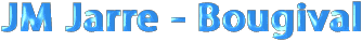 JM Jarre - Bougival
